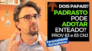 Parentalidade Socioafetiva  Provimento 63 e 83 CNJ na prática [upl. by Jervis]