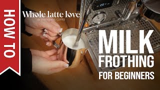 How To Milk Frothing for Beginners 5 Tips [upl. by Holey57]